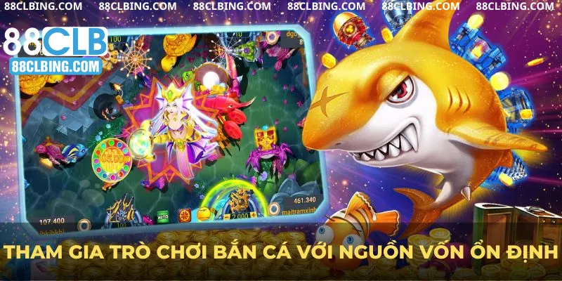 Nạp tiền để bạn tham gia trò chơi bắn cá với nguồn vốn ổn định